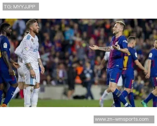 2017年皇马与巴萨经典对决回顾：激情四溢的西班牙国家德比之战